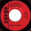 JIMMY CASTOR / Hey, Leroy, Your Mama's Callin' You / Ham Hocks Espanol (7inch)
